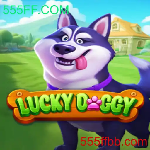 Descubra o Jogo LuckyDoggy: A Nova Sensação de 555FF.COM