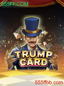 Descubra o Fascinante Mundo de TrumpCard e 555FF.COM